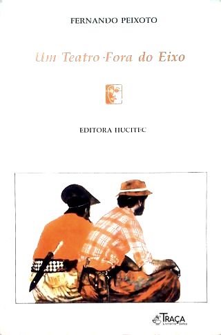Um Teatro Fora Do Eixo