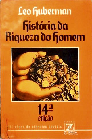História da Riqueza do Homem