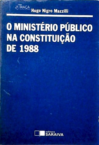 O Ministério Público na Constituição de 1988