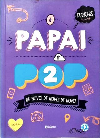 O Papai É Pop - Vol. 2 (Autografado)