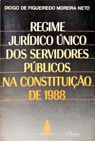Regime Jurídico Único dos Servidores Públicos na Constituição de 1988