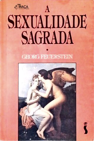 A Sexualidade Sagrada