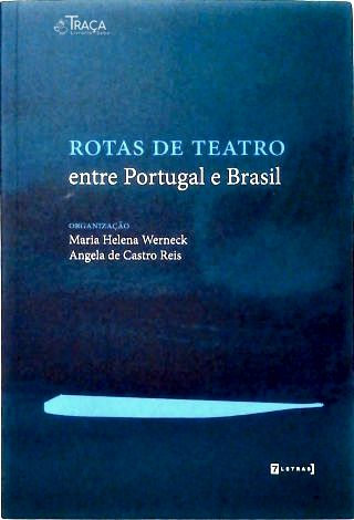Rotas de Teatro entre Brasil e Portugal