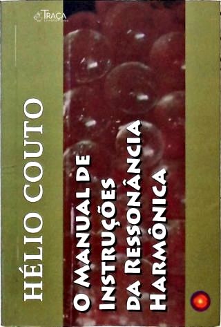 O Manual de Instrução da Ressonância Harmônica