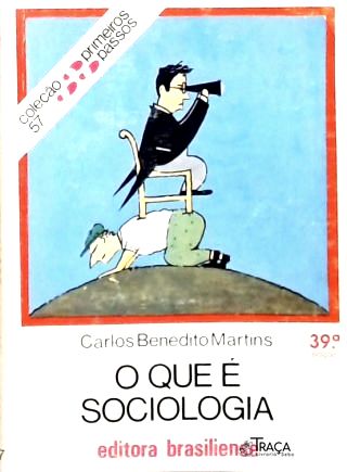 O Que é Sociologia