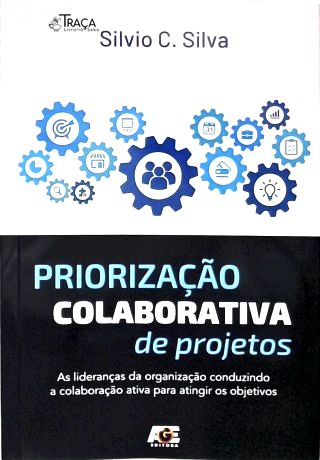 Priorização Colaborativa de Projetos