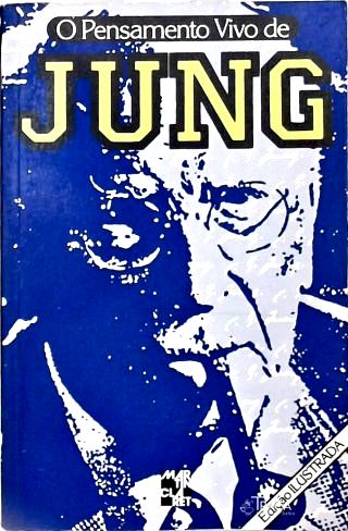 O Pensamento Vivo De Jung