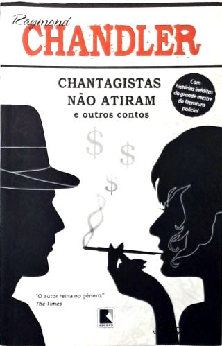 Chantagistas Não Atiram