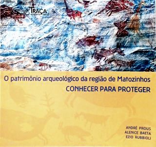 O Patrimônio Arqueológico da Região de Matozinhos