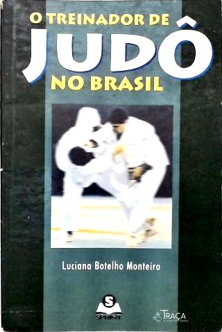 O Treinador de Judô no Brasil