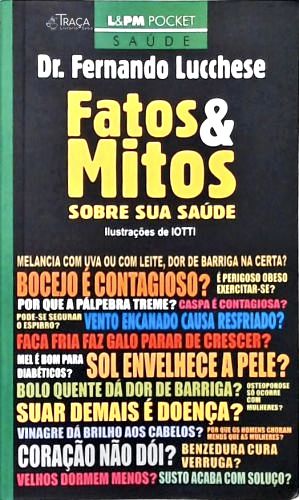 Fatos E Mitos Sobre Sua Saúde