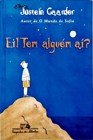 Ei! Tem Alguém Aí?