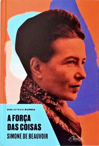 A Força Das Coisas