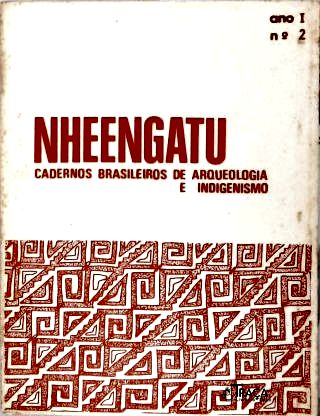 Nheengatu: Cadernos Brasileiros de Arqueologia e Indigenismo - Nº 2 (Ano I)