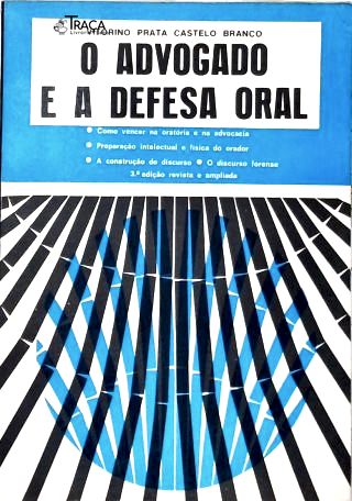O Advogado e a Defesa Oral