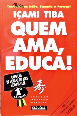 Quem Ama, Educa!