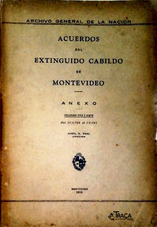 Acuerdos del Extinguido Cabildo de Montevideo - Vol. 17