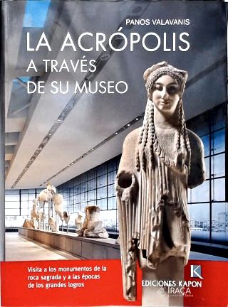 La Acrópolis A Través de su Museo