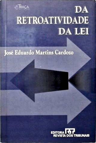 Da Retroatividade da Lei