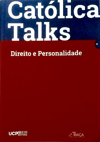 Católica Talks - Nº 4 Direito e Personalidade
