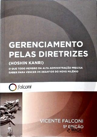 Gerenciamento Pelas Diretrizes (Hoshin Kanri)