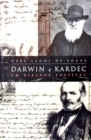 Darwin e Kardec: um Diálogo Possível