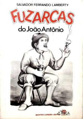 Fuzarcas do João Antônio