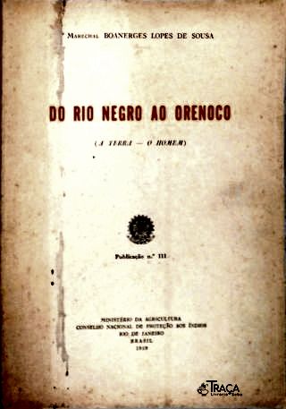 Do Rio Negro ao Orenoco (A Terra - O Homem)