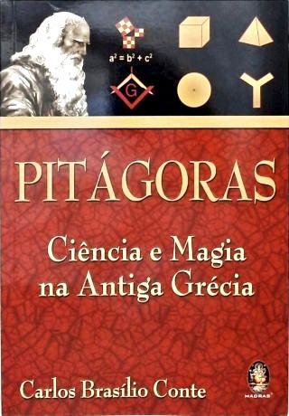 Pitágoras: Ciência e Magia na Antiga Grécia