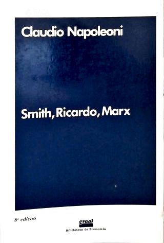 Smith, Ricardo, Marx