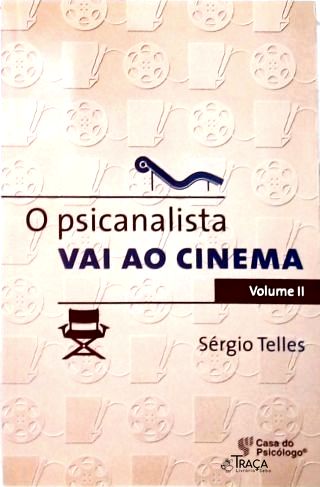 O Psicanalista vai ao Cinema - Vol. 2