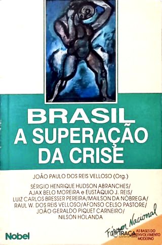 Brasil: A Superação da Crise