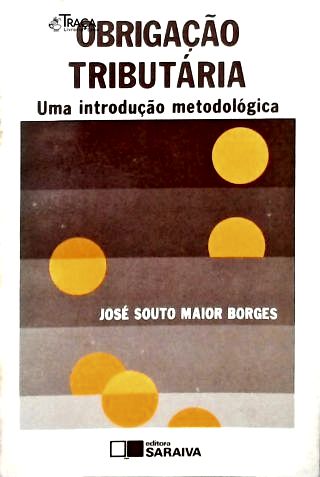 Obrigação Tributária: Uma introdução metodológica