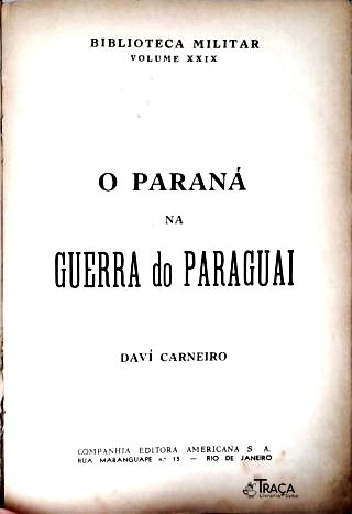 O Paraná na Guerra do Paraguai