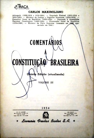 Comentários à Constituição Brasileira - Vol. 3