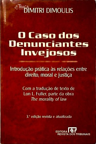 O Caso Dos Denunciantes Invejosos