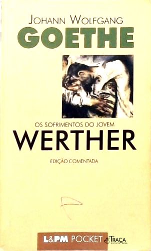 Os Sofrimentos Do Jovem Werther