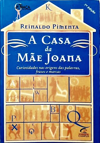 A Casa Da Mãe Joana