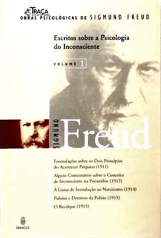 Escritos Sobre A Psicologia Do Inconsciente - Vol. 1 (1911-1915)