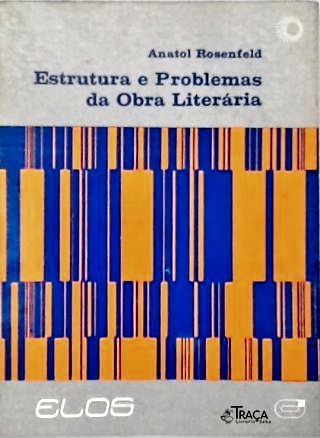 Estrutura e Problemas da Obra Literária