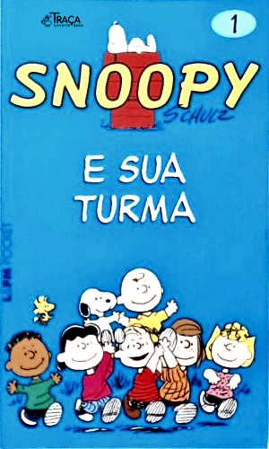 Snoopy E Sua Turma - Vol. 1