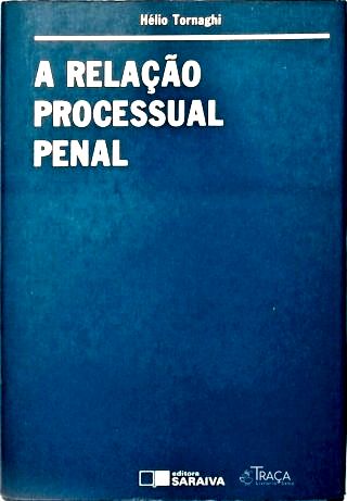 A Relação Processual