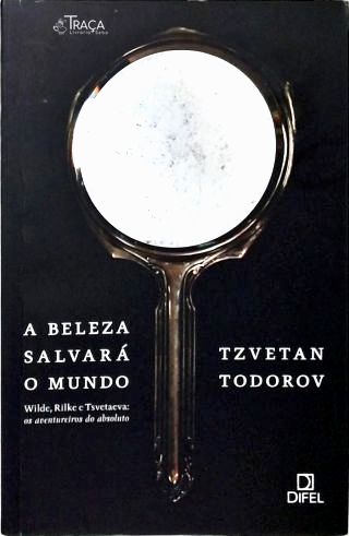 A beleza salvará o mundo