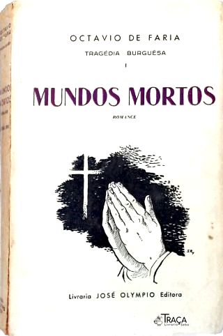 Mundos Mortos: Tragédia Burguesa - Vol. 1