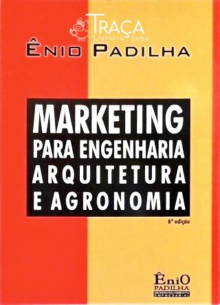 Marketing para Engenharia, Arquitetura e Agronomia