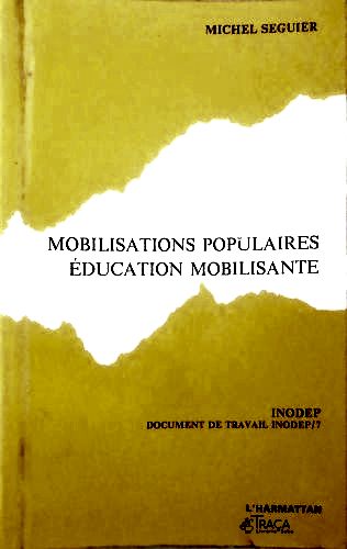 Mobilisations populaires, Éducation mobilisante