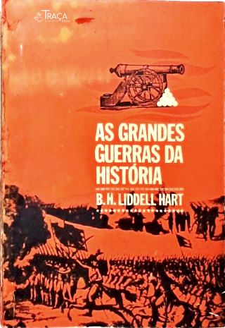 As Grandes Guerras da História