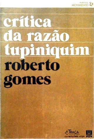 Crítica da Razão Tupiniquim