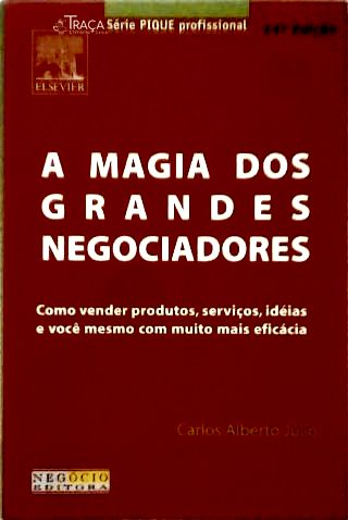 A Magia dos Negociadores