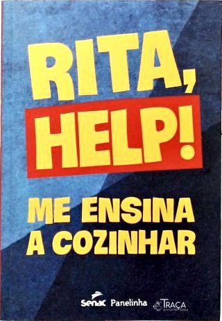 Rita, Help! Me ensina a Cozinhar